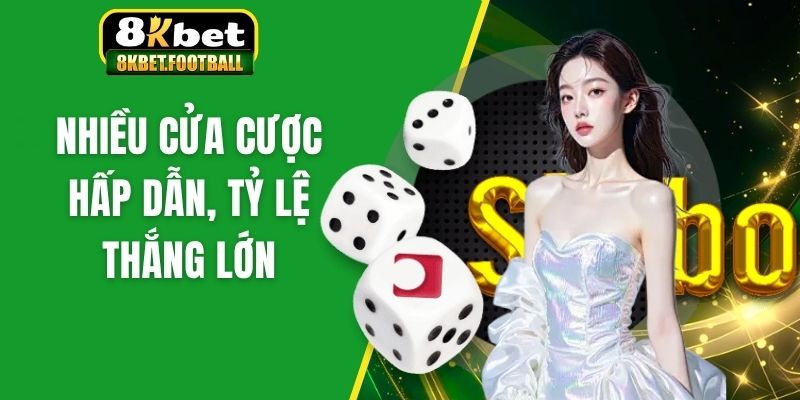 Nhiều cửa cược hấp dẫn, tỷ lệ thắng lớn